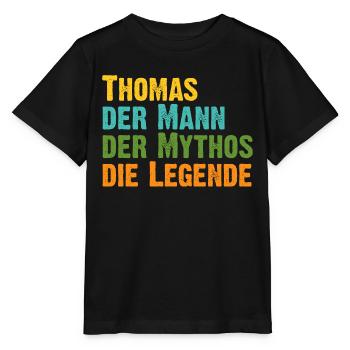 Thomas der Mythos die Legende Vorname Thomas - Stanley/Stella Kinder T-Shirt MINI CREATOR  - Schwarz - Vorne - Mikhail (115cm)