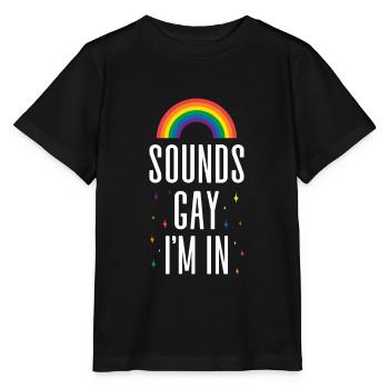 Sounds Gay Im In - Stanley/Stella Kinder T-Shirt MINI CREATOR  - Schwarz - Vorne - Mikhail (115cm)