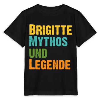 Mythos Brigitte die Legende Vorname Brigitte - Stanley/Stella Kinder T-Shirt MINI CREATOR  - Schwarz - Vorne - Mikhail (115cm)