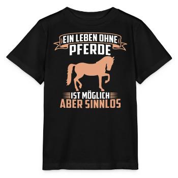 Ein leben ohne pferde ist möglich aber sinnlos - Stanley/Stella Kinder T-Shirt MINI CREATOR  - Schwarz - Vorne - Mikhail (115cm)