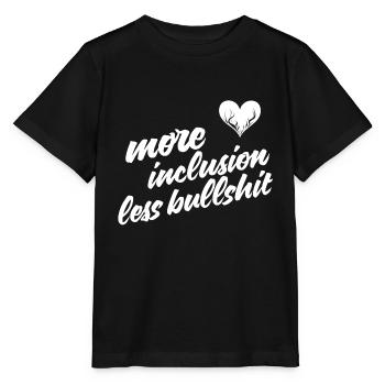 Plus d’inclusion, moins de conneries - T-shirt bio MINI CREATOR Stanley/Stella Enfant - noir - Devant - Mikhail (115cm)