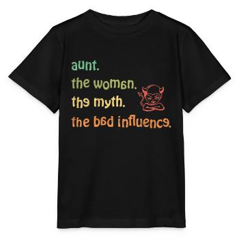 aunt the woman the myth the bad influence - retro - Stanley/Stella MINI CREATOR Kids’ T-Shirt - black - Front - Mikhail (115cm)