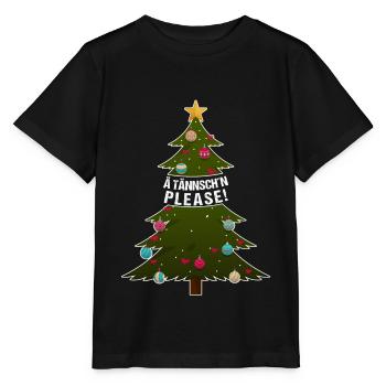 Ä Tännsch'n Please! lustiger Weihnachtsbaum Spruch - Stanley/Stella Kinder T-Shirt MINI CREATOR  - Schwarz - Vorne - Mikhail (115cm)