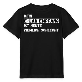 Mein ELAN Empfang ist heute ziemlich schlecht WLAN - Stanley/Stella Kinder T-Shirt MINI CREATOR  - Schwarz - Vorne - Mikhail (115cm)