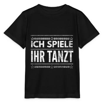 DJ Deejay Djing Shirt T-Shirt Ich Spiele Ihr Tanzt - Stanley/Stella Kinder T-Shirt MINI CREATOR  - Schwarz - Vorne - Mikhail (115cm)