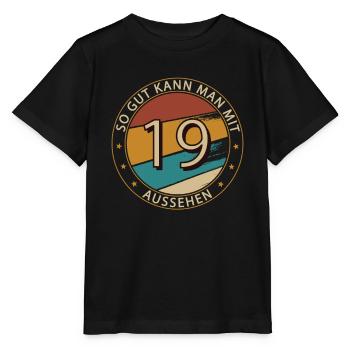 So Gut Kann Man Mit 19 Aussehen Geburtstag Vintage - Stanley/Stella Kinder T-Shirt MINI CREATOR  - Schwarz - Vorne - Mikhail (115cm)