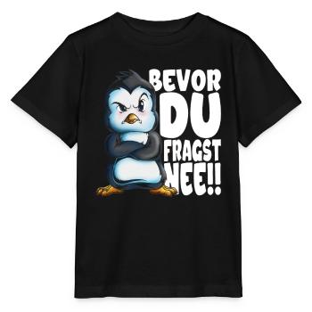 Bevor du fragst nee mir egal Pinguine - Stanley/Stella Kinder T-Shirt MINI CREATOR  - Schwarz - Vorne - Mikhail (115cm)