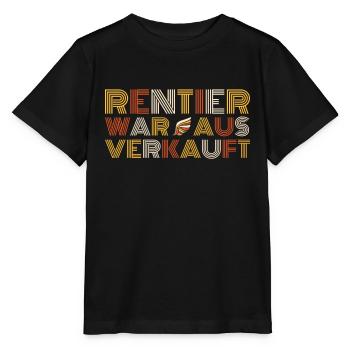 Funny Christmas "Reindeer was sold out" - Stanley/Stella MINI CREATOR Kids’ T-Shirt - black - Front - Mikhail (115cm)