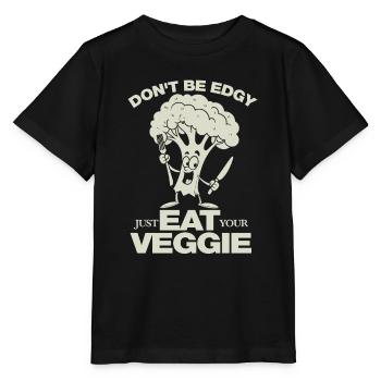 Don't be edgy just eat your Veggie - vegan - Stanley/Stella MINI CREATOR Kids’ T-Shirt - black - Front - Mikhail (115cm)