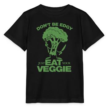 Don't be edgy just eat your Veggie - vegan - Stanley/Stella MINI CREATOR Kids’ T-Shirt - black - Front - Mikhail (115cm)