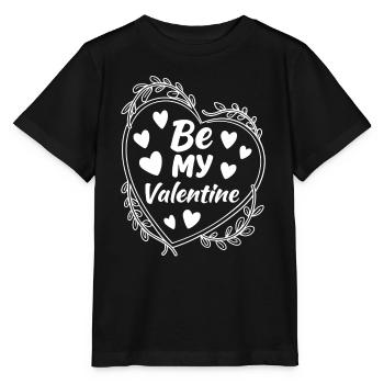 Be my Valentine - Amour - Cadeau - T-shirt bio MINI CREATOR Stanley/Stella Enfant - noir - Devant - Mikhail (115cm)