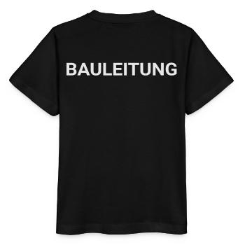 Bauleitung - Bauleiter Geschenk - Stanley/Stella Kinder T-Shirt MINI CREATOR  - Schwarz - Hinten - Mikhail (115cm)