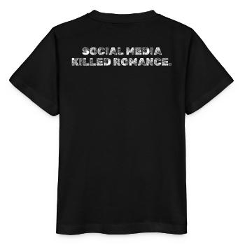 SOCIAL MEDIA KILLED ROMANCE - Stanley/Stella MINI CREATOR Kids’ T-Shirt - black - Back - Mikhail (115cm)