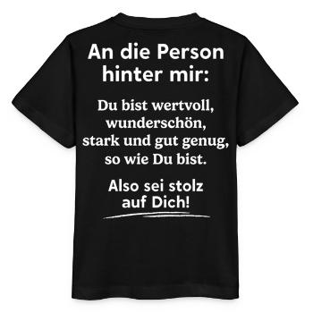 An Die Person Hinter Mir Spruch - Stanley/Stella Kinder T-Shirt MINI CREATOR  - Schwarz - Hinten - Mikhail (115cm)