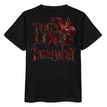Too Loud For The Patriarchy - Stanley/Stella Kinder T-Shirt MINI CREATOR  - Schwarz - Hinten - Mikhail (115cm)