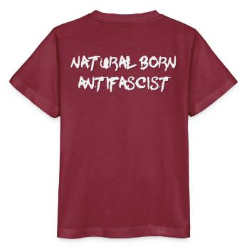 natural born anti-fascist activist #we stay longer - Stanley/Stella MINI CREATOR Kids’ T-Shirt - burgundy - Back - Kain (125cm)
