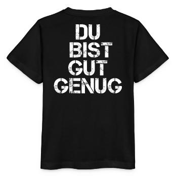 Du Bist Gut Genug - Stanley/Stella Kinder T-Shirt MINI CREATOR  - Schwarz - Hinten - Mikhail (115cm)