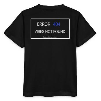 Vibes not found - Stanley/Stella MINI CREATOR Kids’ T-Shirt - black - Back - Mikhail (115cm)