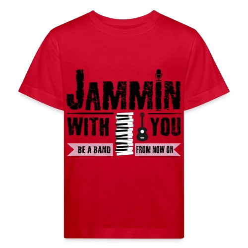 Jammin with you music - Kinder Bio-T-Shirt