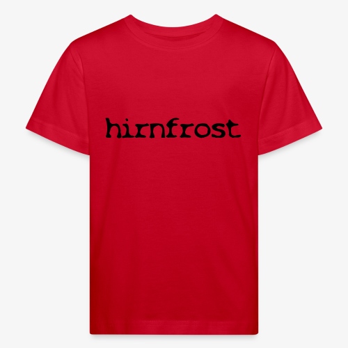 Hirnfrost - Kinder Bio-T-Shirt