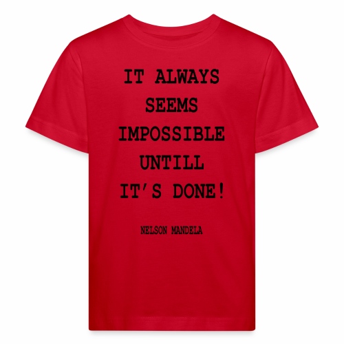 Nothing is impossible - T-shirt bio Enfant