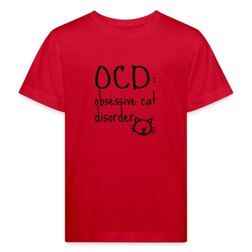 Obsessive-Cat-Disorder - Kinderen Bio-T-shirt