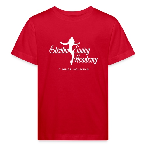 Electro Swing Academy - It Must Schwing - Kinder Bio-T-Shirt