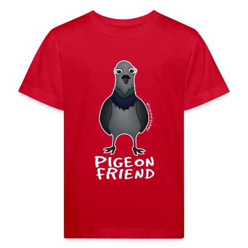 Amy's 'Pigeon Friend' design (white txt) - Kids' Organic T-Shirt