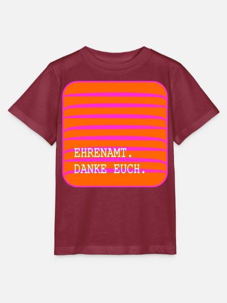 EHRENAMT Danke Euch - Stanley/Stella Kinder T-Shirt MINI CREATOR - Burgunderrot
