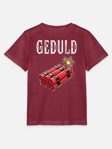 Geduld am Limit mit Dynamit Humor - Stanley/Stella Kinder T-Shirt MINI CREATOR - Burgunderrot