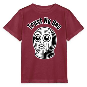 Criminel aux yeux écarquillés - Ne faites confiance à personne Design - T-shirt bio MINI CREATOR Stanley/Stella Enfant - bordeaux - Devant - Kain (125cm)