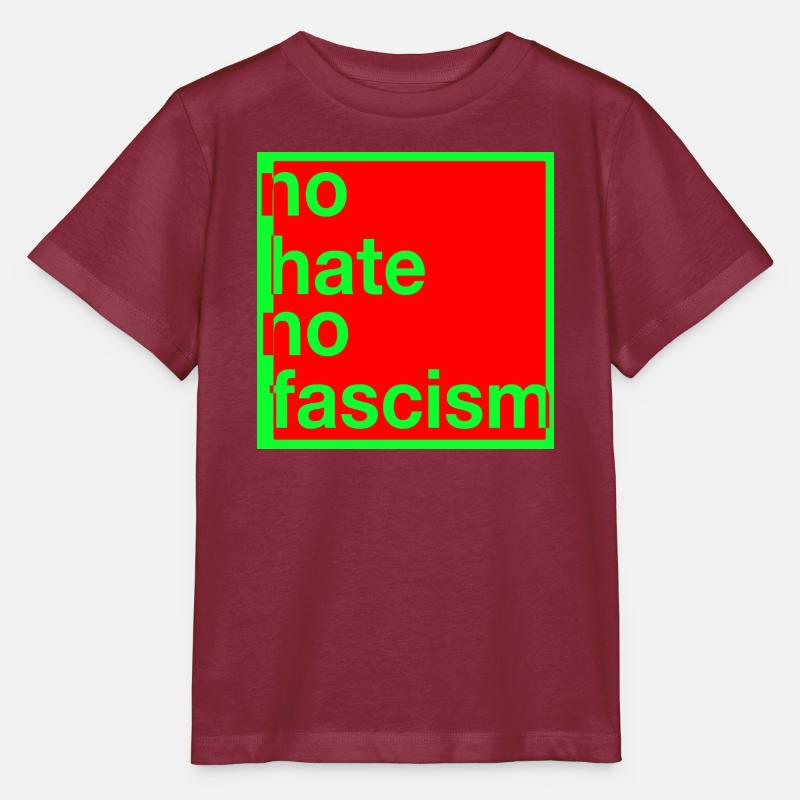 Pas de haine, pas de fascisme - T-shirt bio MINI CREATOR Stanley/Stella Enfant - bordeaux