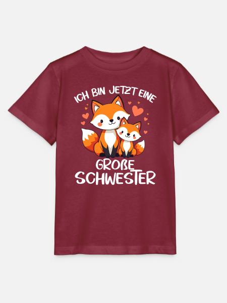 Ich bin jetzt eine Große Schwester Fuchs Füchse - Stanley/Stella Kinder T-Shirt MINI CREATOR - Burgunderrot