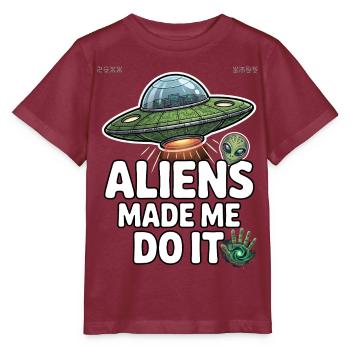 Aliens Made Me Do It UFO  - Stanley/Stella MINI CREATOR Kids’ T-Shirt - burgundy - Front - Kain (125cm)