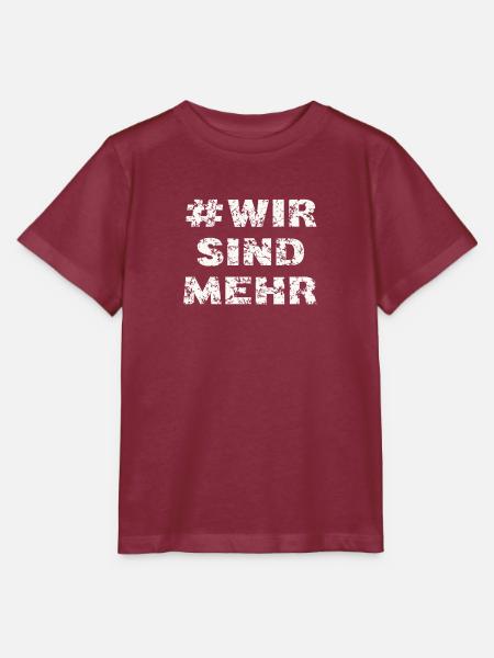 WIR SIND MEHR T-Shirt #wirsindmehr Gegen Rechts - Stanley/Stella Kinder T-Shirt MINI CREATOR  - Burgunderrot