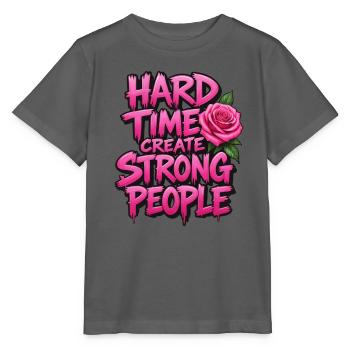 Schwierige Zeit, starke Menschen zu schaffen - Stanley/Stella Kinder T-Shirt MINI CREATOR  - Anthrazit - Vorne - Kain (125cm)