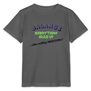 BALANCE – Alles summiert sich, wenn nichts Ov wird - Stanley/Stella Kinder T-Shirt MINI CREATOR  - Anthrazit - Vorne - Kain (125cm)