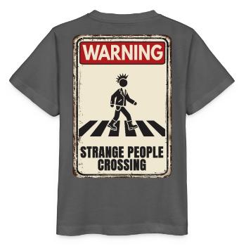 WARNING - Strange People Crossing - Punker - Stanley/Stella Kinder T-Shirt MINI CREATOR  - Anthrazit - Hinten - Kain (125cm)