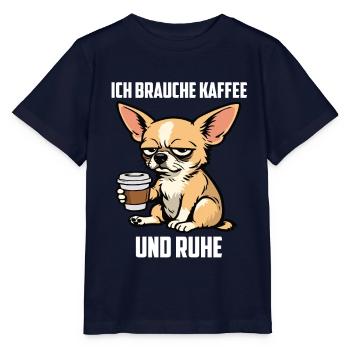 Ich Brauche Kaffee und Ruhe Chihuahua Chihuahuas - Stanley/Stella Kinder T-Shirt MINI CREATOR  - Navy - Vorne - Kain (125cm)