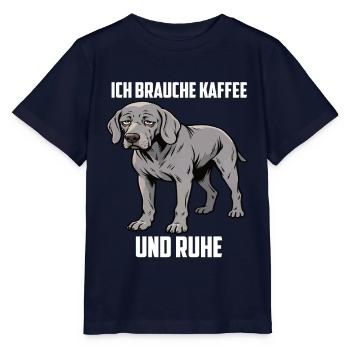 Ich Brauche Kaffee und Ruhe Weimaraner Silbergeist - Stanley/Stella Kinder T-Shirt MINI CREATOR  - Navy - Vorne - Kain (125cm)