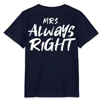 Mrs. Always Right, 1/2 of couple theme - Stanley/Stella MINI CREATOR Kids’ T-Shirt - navy - Front - Kain (125cm)