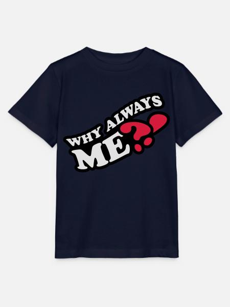 Why Always Me - Stanley/Stella Kinder T-Shirt MINI CREATOR - Navy