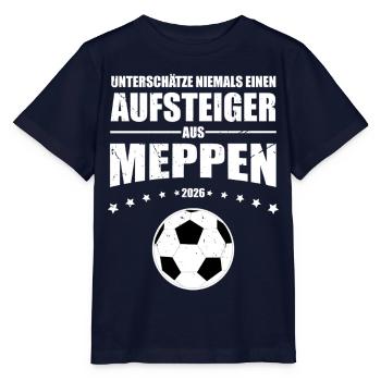 Meppen Fan Unterschätze niemals einen Aufsteiger - Stanley/Stella Kinder T-Shirt MINI CREATOR  - Navy - Vorne - Kain (125cm)
