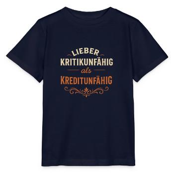 Better incapable of criticism than incapable of crediting - Stanley/Stella MINI CREATOR Kids’ T-Shirt - navy - Front - Kain (125cm)