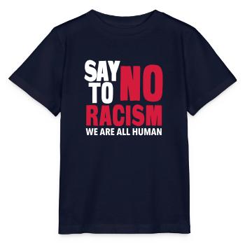 Say No To Racism - We are all Human - Stanley/Stella MINI CREATOR Kids’ T-Shirt - navy - Front - Kain (125cm)