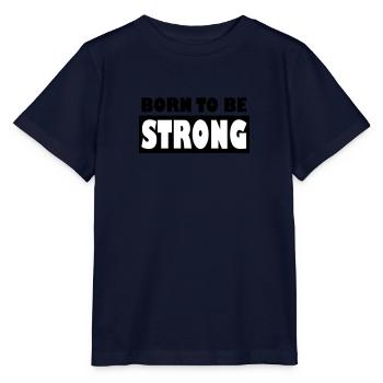 Né pour être fort - T-shirt bio MINI CREATOR Stanley/Stella Enfant - marine - Devant - Kain (125cm)