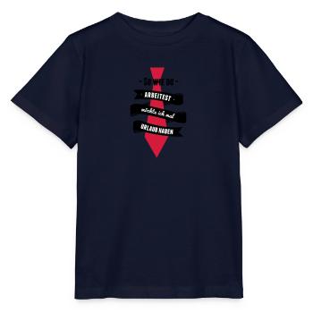 Alors, comment vous travaillez, je voudrais avoir - T-shirt bio MINI CREATOR Stanley/Stella Enfant - marine - Devant - Kain (125cm)