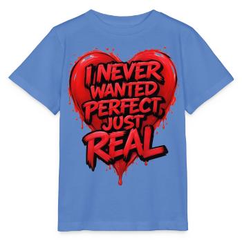 Ich wollte nie Perfektion, einfach Realität - Stanley/Stella Kinder T-Shirt MINI CREATOR  - Blau - Vorne - Taisha (125cm)