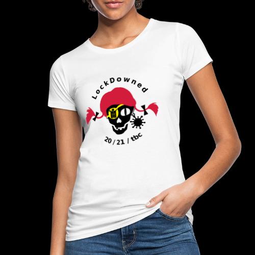 LockDowned - Frauen Bio-T-Shirt