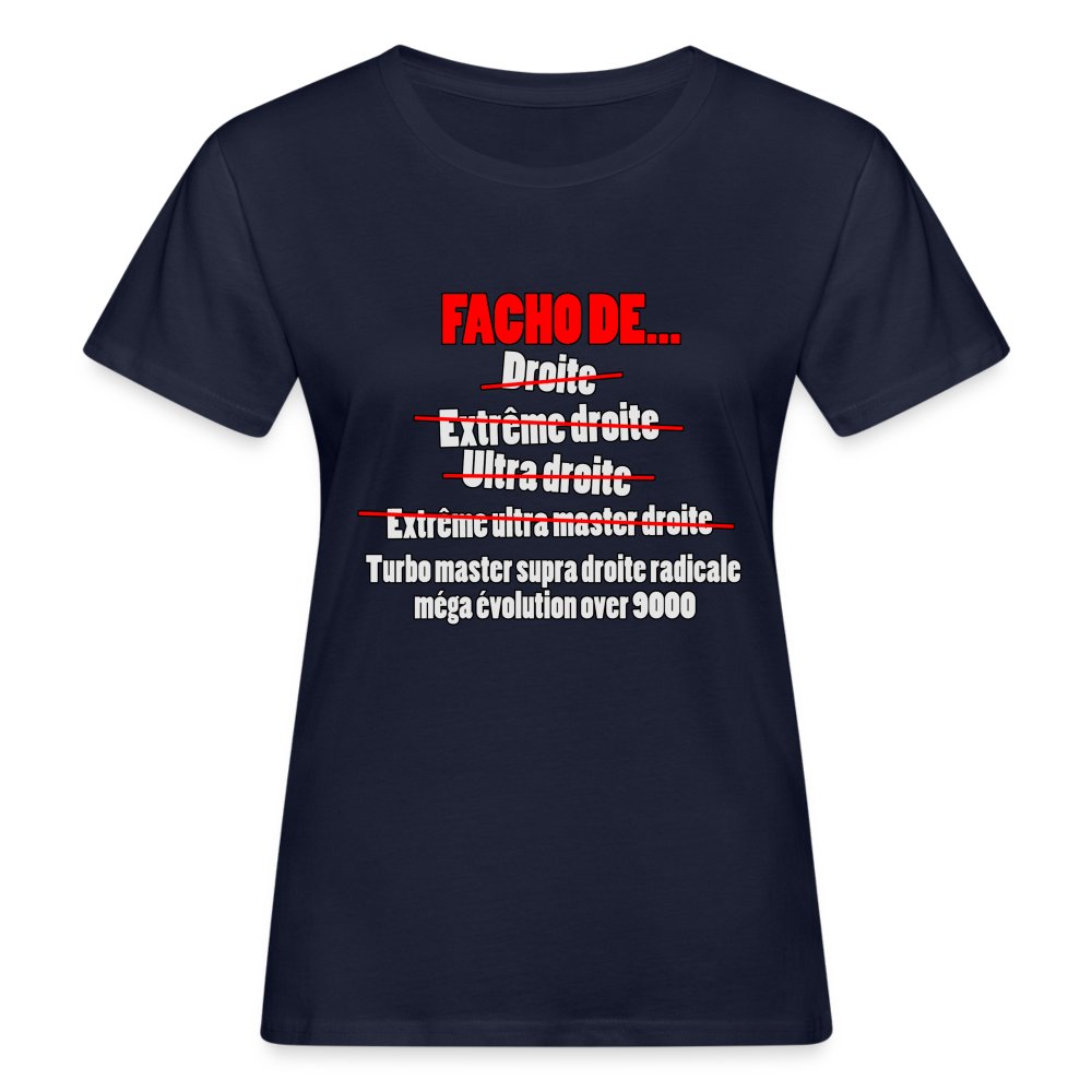 Facho de - T-shirt bio Femme marine
